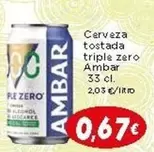 Oferta de Ambar - Cerveza Tostada Triple Zero por 0,67€ en Supermercados Piedra