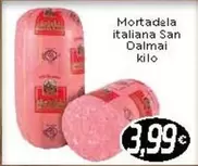 Oferta de Mortadela Italiana San Dalmai por 3,99€ en Supermercados Piedra