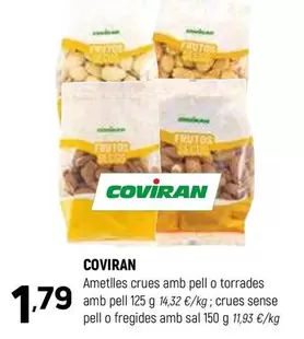 Oferta de Coviran - Ametlles Crues Amb Pell O Torrades Amb Pell por 1,79€ en Coviran