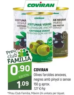 Oferta de Coviran - Olives Farcides Anxoves, Negres Amb Pinyol O Sense por 1,09€ en Coviran