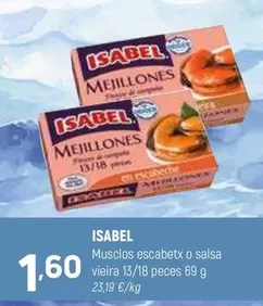 Oferta de Isabel - Musclos Escabetx O Salsa Vieira por 1,6€ en Coviran