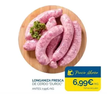 Oferta de Duroc - Longaniza Fresca De Cerdo Duroc por 6,99€ en Supermercados La Despensa
