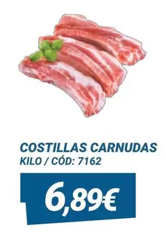 Oferta de Costillas Carnudas por 6,89€ en Dialsur Cash & Carry