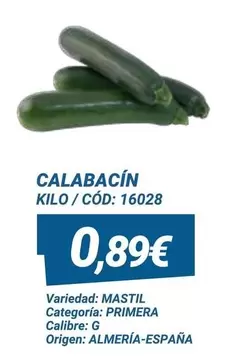 Oferta de Calabacin por 0,89€ en Dialsur Cash & Carry