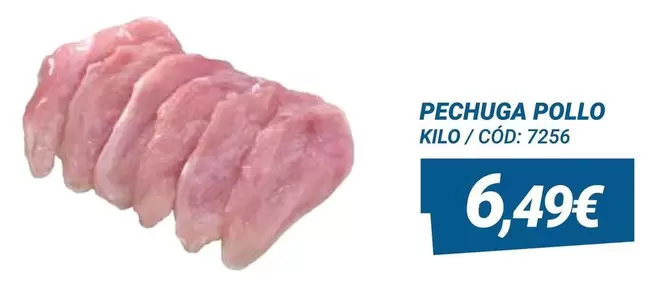 Oferta de Pechuga Pollo por 6,49€ en Dialsur Cash & Carry