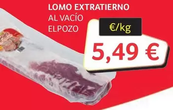 Oferta de El Pozo - Lomo Extratierno Al Vacio por 5,49€ en Gros Mercat