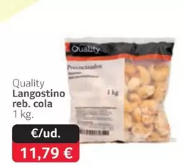 Oferta de Quality - Langostino Reb. Cola por 11,79€ en Gros Mercat