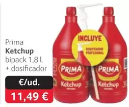 Oferta de Prima - Ketchup Bipack 1,8 L + Dosificador por 11,49€ en Gros Mercat