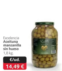 Oferta de Excelencia - Aceituna Manzanilla Sin Hueso por 14,49€ en Gros Mercat