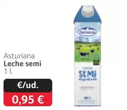 Oferta de La Asturiana - Leche Semi por 0,95€ en Gros Mercat