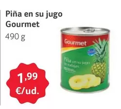 Oferta de Gourmet - Pina En Su Jugo por 1,99€ en Gros Mercat