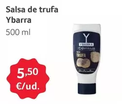 Oferta de Ybarra - Salsa De Trufa por 5,5€ en Gros Mercat