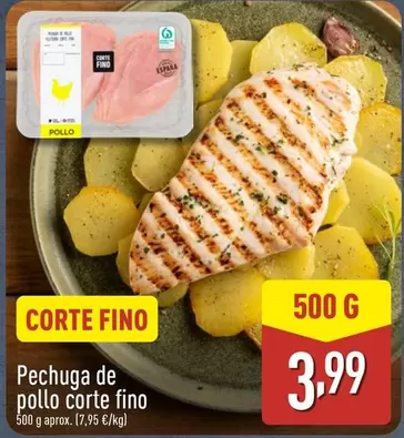 Oferta de Pechuga De Pollo Corte Fino por 3,99€ en ALDI