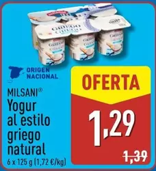 Oferta de Milsani - Yogur Al Estilo Griego Natural por 1,29€ en ALDI