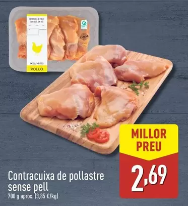 Oferta de Contracuixa De Pollastre Sense Pell por 2,69€ en ALDI