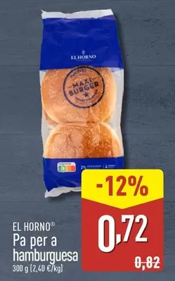 Oferta de El Horno - Pa Per A Hamburguesa por 0,72€ en ALDI