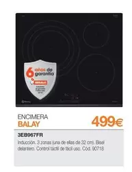 Oferta de Balay - Encimera por 499€ en Expert