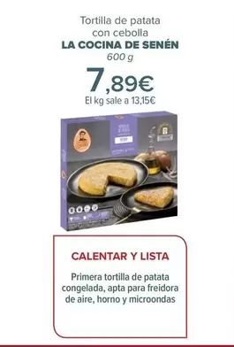 Oferta de La Cocina De Senén - Tortilla De Patata Con Cebolla por 7,89€ en Carrefour