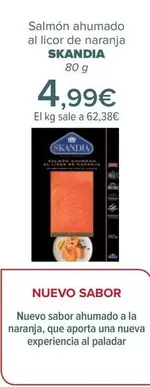 Oferta de Skandia - Salmón Ahumado Al Licor De Naranja   por 4,99€ en Carrefour