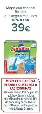 Oferta de Spontex - Mopa Con Cabezal Flexible Que Llega A Esquinas por 39€ en Carrefour