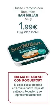Oferta de San Millán - Queso Cremoso Con Roquefort   por 1,99€ en Carrefour