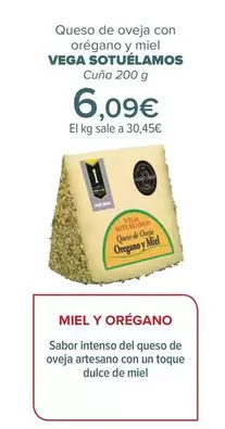 Oferta de Vega Sotuelamos - Queso De Oveja Con Orégano Y Miel  por 6,09€ en Carrefour