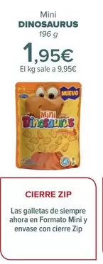 Oferta de Dinosaurus - Mini   por 1,95€ en Carrefour