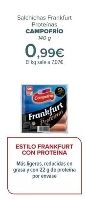 Oferta de Campofrío - Salchichas Frankfurt Proteínas   por 0,99€ en Carrefour