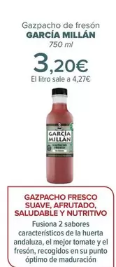 Oferta de Garcia Millan - Gazpacho De Fresón  por 3,2€ en Carrefour