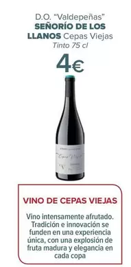Oferta de Señorío De Los Llanos - D.O “Valdepeñas" por 4€ en Carrefour