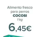 Oferta de Cocosi - Alimento Fresco  Para Perros  por 6,45€ en Carrefour