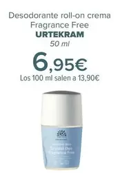 Oferta de Urtekram - Desodorante Roll-on Crema Fragrance Free   por 6,95€ en Carrefour
