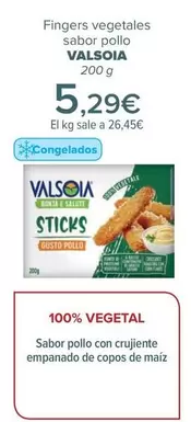 Oferta de Valsoia - Fingers Vegetales  Sabor Pollo   por 5,29€ en Carrefour