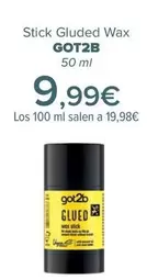 Oferta de Got2b - Stick Gluded Wax por 9,99€ en Carrefour