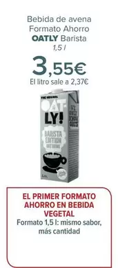 Oferta de Oatly - Bebida De Avena Formato Ahorro Barista por 3,55€ en Carrefour