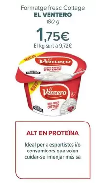 Oferta de El Ventero - Queso Fresco Cottage   por 1,75€ en Carrefour