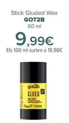 Oferta de Got2b - Stick Gluded Wax por 9,99€ en Carrefour