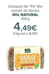 Oferta de Sol Natural - Rebanadas “pan" Bio  Solo De Semillas   por 4,49€ en Carrefour