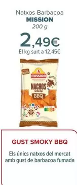 Oferta de Mission - Nachos Barbacoa  por 2,49€ en Carrefour