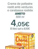 Oferta de Aneto - Crema De Pollo Asado Con Verduras O Calabaza Asada por 4,05€ en Carrefour