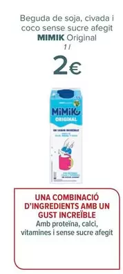 Oferta de Mimik - Bebida De Soja, Avena Y Coco Sin Azúcar Añadido Original por 2€ en Carrefour