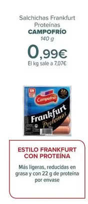 Oferta de Campofrío - Salchichas Frankfurt Proteínas   por 0,99€ en Carrefour
