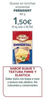 Oferta de Président - Queso En Lonchas Emmental   por 1,65€ en Carrefour