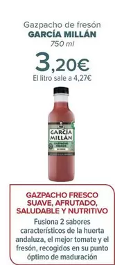 Oferta de Garcia Millan - Gazpacho De Fresón  por 3,2€ en Carrefour