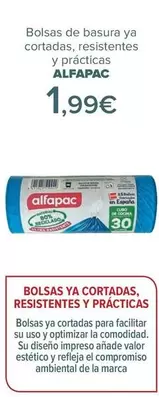 Oferta de Alfapac - Bolsas De Basura Ya Cortadas Resistentes  Y Prácticas por 1,99€ en Carrefour