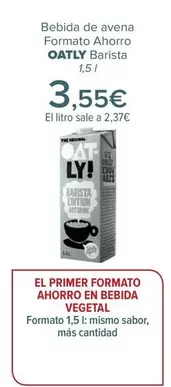 Oferta de Oatly - Bebida De Avena Formato Ahorro Barista por 3,55€ en Carrefour