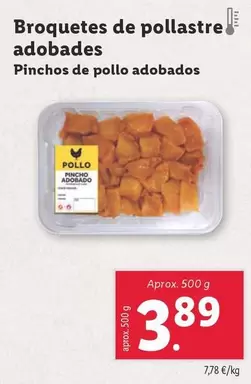 Oferta de Brochetas De Pollo Adobades por 3,89€ en Lidl