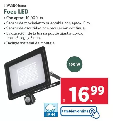Oferta de Livarno Home - Foco Led por 16,99€ en Lidl