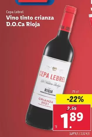 Oferta de Cepa Lebrel - Vino Tinto Crianza D.o.ca Rioja por 1,89€ en Lidl