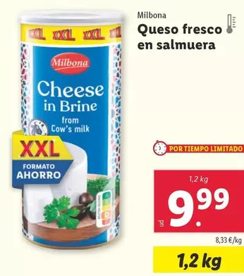 Oferta de Milbona - Queso Fresco En Salmuera por 9,99€ en Lidl